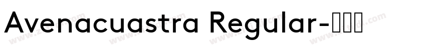 Avenacuastra Regular字体转换